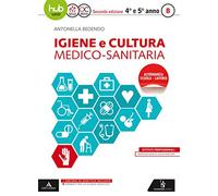 Igiene e cultura medico sanitaria. Per gli Ist. professionali. Con e-book. Con espansione online (Vol. B)