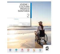 Igiene e cultura medico-sanitaria. Per gli Istituti Professionali. Con e-book. Con espansione online (Vol. 2)