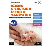Igiene e cultura medico-sanitaria. Per il 3° anno degli Ist. professionali. Con e-book. Con espansione online (Vol. A)
