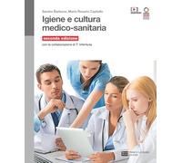 Igiene e cultura medico-sanitaria. Volume unico. Per le Scuole superiori. Con Contenuto digitale (fornito elettronicamente)