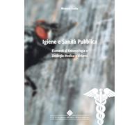 Igiene e sanità pubblica. Elementi di entomologia e zoologia medica e urbana