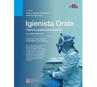 Igienista orale. Teoria e pratica professionale