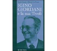 Igino Giordani e la sua Tivoli