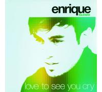 Iglesias,Enrique - Love to See You Cry