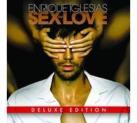 IGLESIAS, ENRIQUE - SEX AND LOVE -NEW/DELUXE-