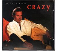 Iglesias Julio - CRAZY CD UK ISSUE PRESSED IN AUSTRIA COLUMBIA 1994