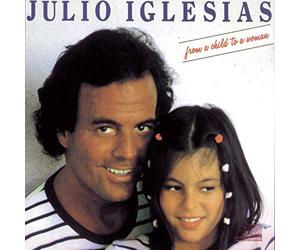 Iglesias, Julio - from a Child to a Woman