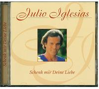 Iglesias,Julio - Schenk Mir Deine Liebe