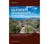 Iglesiente selvaggio. Sud Ovest Sardegna