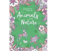 Igloo Books Inspirational Colouring: Animals and Nature (Tascabile)