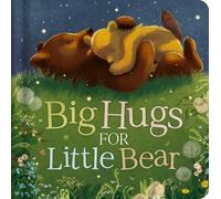 Igloobooks Big Hugs for Little Bear (Libro di cartone)