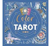 Igloobooks Color the Tarot (Tascabile)