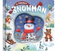 Igloobooks James Phoenix The Perfect Snowman (Copertina rigida)