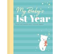 Igloobooks My Baby's 1st Year Keepsake Journal (Copertina rigida)