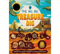Igloobooks Rose Harkness The Big, Big Treasure Dig (Libro di cartone)