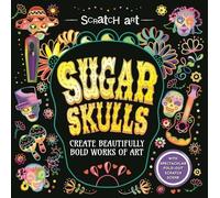 Igloobooks Scratch Art: Sugar Skulls-Adult Scratch Art Activity Book (Tascabile)