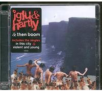 Iglu & Hartly - & Then Boom
