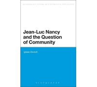 Ignaas Devisch Jean-Luc Nancy and the Question of Community (Tascabile)
