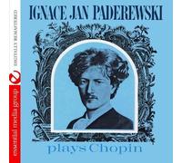 Ignace Jan Paderewski Plays Chopin (Digitally Remastered) by Ignace Jan Paderewski (2009-12-15)