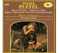Ignace Pleyel (1757-1831) - Ignace Pleyel: Quartet in B Major, Symphony & Sinfonia Concertante (UK Import)