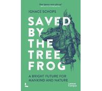 Ignace Schops Saved by the Tree Frog (Tascabile)
