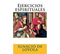 Ignacio de Loyola Ejercicios espirituales (Tascabile)
