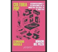 Ignacio del Pizzo Leonardo Murolo Cultura Pop (Tascabile)