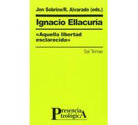 Ignacio Ellacuria : aquella libertad esclarecida: 96