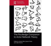 Ignacio Farias The Routledge Companion to Actor-Network Theory (Tascabile)