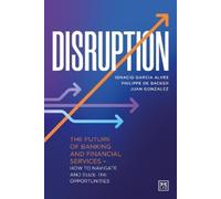 Ignacio Garcia Alves Philippe de Backer Juan Gonza Disruption (Copertina rigida)