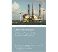Ignacio Herrera Anchustegui Offshore Energy Law (Copertina rigida)