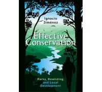 Ignacio Jimenez Effective Conservation (Tascabile)