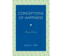 Ignacio L. Götz Conceptions of Happiness (Tascabile)