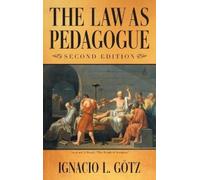 Ignacio L Götz The Law as Pedagogue (Copertina rigida)