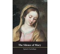 Ignacio Larranaga The Silence of Mary (Tascabile)