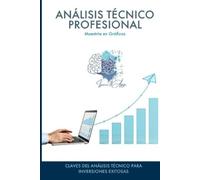Ignacio Nicolás Ayago Trigo Análisis Técnico Profesional (Tascabile)