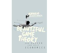 Ignacio Palacios-Huerta Beautiful Game Theory (Copertina rigida)