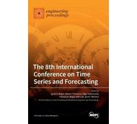 Ignacio Rojas Fernando The 8th International Conference on T (Copertina rigida)