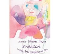 Ignacio Sánchez Mejías Sinrazón (Tascabile)