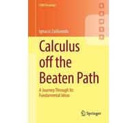Ignacio Zalduendo Calculus off the Beaten Path (Tascabile) SUMS Readings