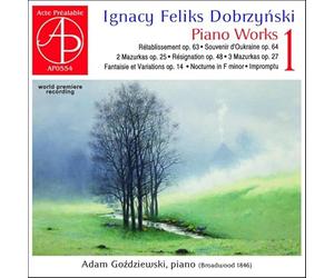 Ignacy Feliks Dobrzyński : Œuvres pour piano, vol. 1. Godziewski.