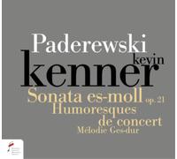 Ignacy Jan Padere Paderewski: Sonata Es-moll, Op. 21/Humoresques De Concert (CD)