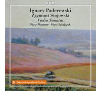 Ignacy Jan Paderewski Ignacy Paderewski/Zygmunt Stojowski: Violin Sonatas (CD)