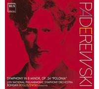 Ignacy Jan Paderewski Paderewski: Symphony in B Minor, Op. 24, 'Polonia' (CD)