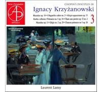 Ignacy Krzyzanowski : Œuvres pour piano, vol. 3. Lamy.