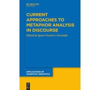 Ignasi Navarro i Fer Current Approaches to Metaphor Analysis in Disc (Tascabile)