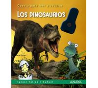 Ignasi Valios i Los dinosaurios: Cuento para leer a oscuras (PRIMERO (Tascabile)