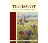 Ignatius Brianchaninov The Harvest (Tascabile)