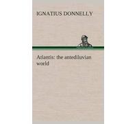 Ignatius Donnelly Atlantis (Copertina rigida)
