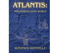 Ignatius Donnelly Atlantis (Tascabile)